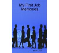 My First Job Memories