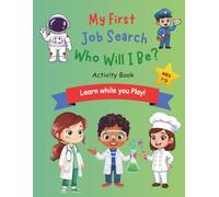 My First Job Search: Who will I be?