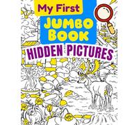 My First Jumbo Book of Hidden Pictures: Easy Seek & Find Games for Beginners | Bold, Simple Hidden Object Puzzles for Young Explorers