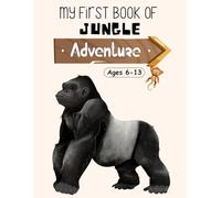 My First Jungle Adventure: 10 Calming Bedtime Stories for Toddlers and Kids - A Journey Through the Jungle with Friendly Animal Tales