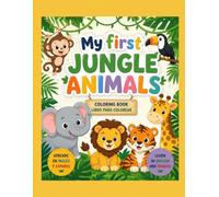 My First Jungle Animals: English & Spanish Bilingual Coloring Book: Color, Trace, Learn & Play | English & Spanish Learning Activity