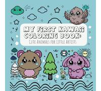 My First Kawaii Coloring Book:: Cute Animals for Little Artists