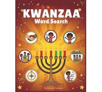 My First Kwanzaa Word Search: 100 Puzzles to Celebrate African Heritage, Word Scramble, Word Find, and Vocabulary Activities
