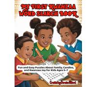 My First Kwanzaa Word Search Book: Fun and Easy Puzzles About Family, Candles, and Kwanzaa Joy for Kids Ages 5-7