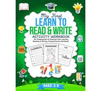 My First Learn To Read & Write Activity Workbook: For Kindergarten & Preschool Kids Learning Reading & Writing. Tracing Practice Book. | Ages 3-5