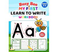 My First Learn to Write Workbook: Handwriting Practice for Kids Ages 3-5 Learn to Trace Letters A-Z for toddlers, preschool and kindergarten