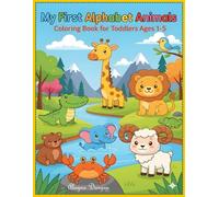 My First Learn-to-Write Workbook Practice for Kids with Pen: The A-Z Animal Alphabet and Vocabulary Coloring Book (8.5” x 11”, 50+ fun pages) | & ... Practice Book For Toddlers and Preschool Kids