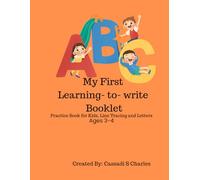 My First Learning- to- write: Practice booklet for kids, Line Tracing and Letters. Age 3- 4