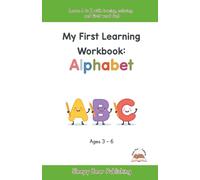 《My First Learning Workbook - Alphabet》: Learn A to Z with tracing, coloring, and first word fun!