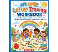 My First Letter Tracing Workbook: A Fun Preschool Workbook to Learn ABC Letters, Pre-Writing Strokes, Line Tracing, Shapes, and Simple Words for Ages 3-5