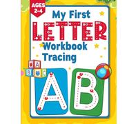 My first letter tracing workbook A-Z: Nursery, Preschool, Kindergarden and Reception: Alphabet tracing for kids aged 2-4 years, Nursery, preschool, Kindergarden and Reception, writing practice.