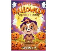 My First Little Halloween Coloring Book For Kids Ages 3-8 | Cute and Fun Halloween Activity Book with Pumpkins, Ghosts, and Friendly Monsters: 35 cute halloween pictures for your kids.