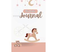 My First Little Moments: A Baby Memory Journal by Bella Poppy