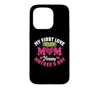 My First Love Mom Happy Mothers Day Heart Sunflower Coque pour iPhone 15 Pro