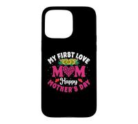 My First Love Mom Happy Mothers Day Heart Sunflower Coque pour iPhone 15 Pro Max