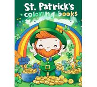 My First Lucky Day Coloring Book: Bold and Easy St. Patrick's Day Illustrations for Toddlers - Big Shapes and Simple Outlines for Tiny Hands Ages 1-3 (8.5 x 11 Inch)