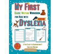 My First Magic Writing Workbook for Kids with Dyslexia: A Fun Start to Handwriting & Creative Writing / Volume 2