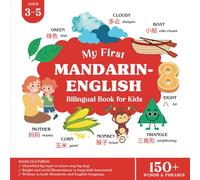 My First Mandarin English Bilingual Book for Kids: Learn Basic Mandarin Words and Phrases for Children Ages 3-5 with English Translation