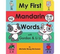 My First Mandarin Words with Gordon & Li Li - [Version Originale] Inconnu (Auteur)