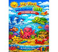 My First Marine Life Coloring Book for Kids Ages 3-6: Fun & Easy Cute Sea Creatures Coloring Pages for Toddlers and Preschoolers | Big Bold Designs for Early Learning & Creativity