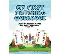 My First Matching Workbook: Engaging Picture Games for Early Learning (Ages 2-5)