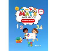 My First Math Activity Workbook: Fun Learning Worksheets with Picture Addition, Clock Reading, Bigger vs Smaller Numbers for Preschoolers & Kindergarten