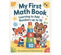 My First Math Book, Learning to Add Numbers up to 10
