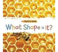 My First Maths: What Shape Is It?