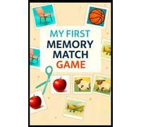 My First Memory Match Game: A memory match game for little learners to play, cut, and grow!