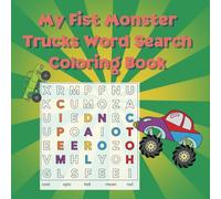 My first Monster Trucks Word Search Coloring Book: Easy Learning Activity Book with Coloring Pages for Kids Ages 4-7