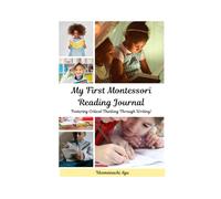 My First Montessori Reading Journal: Fostering Critical Thinking Through Writing