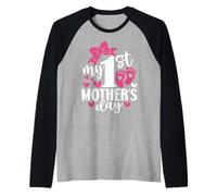 My First Mother's Day For New Mom Women First Mother's Day Manche Raglan