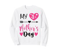 My First Mothers Day Outfit Mommy 1st Time Mom Happy Mother Sweatshirt