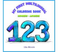 My First Multilingual Coloring Book: Numbers - Japanese Edition