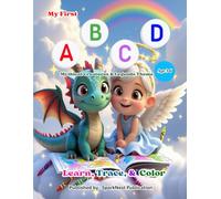 My First Mythical ABC Coloring & Tracing Book: A-Z Magical Creatures & Legends for Kids Ages 3-6 - Learn Letters, Trace Words & Color Dragons, Unicorns, Fairies & More!