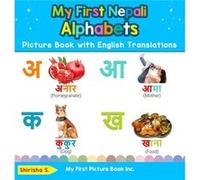 My First Nepali Alphabets Picture Book with English Translations by Shirisha S Shirisha S (Auteur)