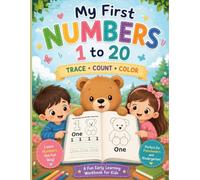 My First Numbers 1-20: Trace, Count & Color Workbook for Preschoolers: A Fun Number Tracing Activity Book for Ages 3-5 | Learn to Write Numbers, ... Pencil Control & Enjoy Cute Coloring Pages