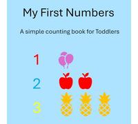 My First Numbers: A simple counting book for toddlers