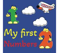 My first numbers coloring book: Tracing and coloring numbers.