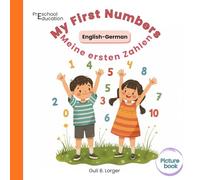 My First Numbers: English-German Bilingual Picture Book for Kids Ages 3-6