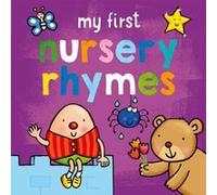 My First... Nursery Rhymes by Sophie Giles Sophie Giles (Auteur)