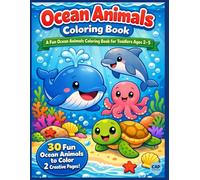 My First Ocean Animals Coloring Book: 30 Fun Sea Creatures with Big, Bold, Easy-to-Color Pages for Toddlers Ages 2-5