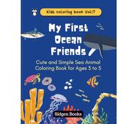 My First Ocean Book: Cute and Simple Sea Animal Coloring Book for Ages 3 to 5