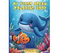 My First Ocean Coloring Book: Easy and Bold Ocean Animals for First-Time Colorers 1-3