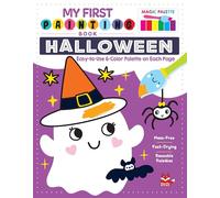 My First Painting Book Halloween: Easy-to-use 6-color Palette on Each Page