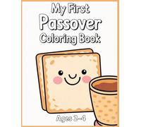 My First Passover Coloring Book: Simple, Happy Coloring Pages for Toddlers Ages 2-4