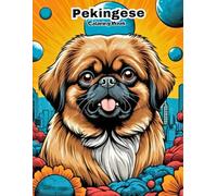 My First Pekingese Coloring Book: Big & Simple Dog Art for Little Hands!