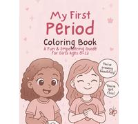 My First Period Book: A Beautiful Introduction to Growing Up