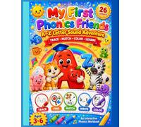 My First Phonics Friends: A-Z Letter Sound Adventure: Trace, Match, Color & Learn ! 26 Fun-Filled Worksheets for Little Learners