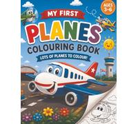 My First Planes Colouring Book